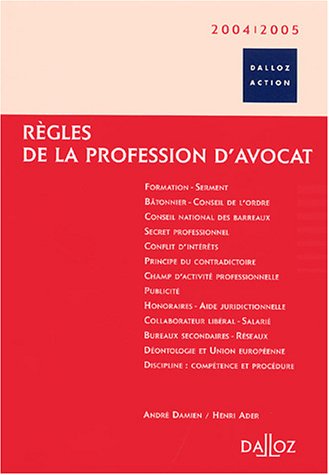 Les  règles de la profession d'avocat