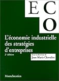 Image de L'Economie industrielle des stratégies d'entreprises