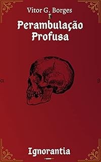 Livro Perambulação Profusa: Ignorantia