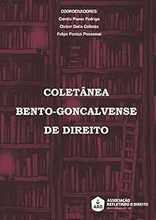 Livro Coletânea Bento-gonçalvense de Direito - Volume I