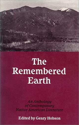 Download The Remembered Earth: An Anthology of Contemporary Native American Literature PDF