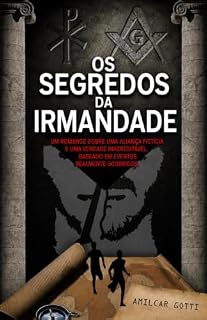 Livro Os segredos da irmandade (Os guardiões do templo Livro 1)