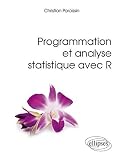 Programmation et analyse statistique avec R by