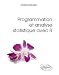 Programmation et analyse statistique avec R by