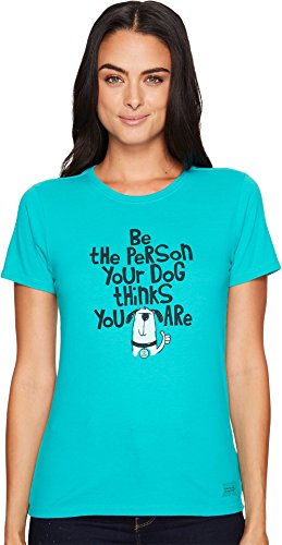 Life is Good Women's Be the Person Your Dog Thinks You Are Crusher Tee Bright Teal T-Shirt