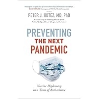 Preventing the Next Pandemic: Vaccine Diplomacy in a Time of Anti-science
