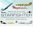 Image de Lockheed F-104 Starfighter: Interceptor/ Strike/ Reconnaissance Fighter (Profiles of Flight)