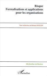 Risque, formalisations et applications pour les organisations