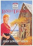 Land of Dreams (Ellis Island Stories)