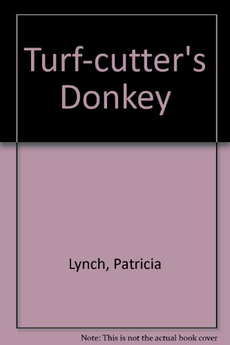The Turf-Cutter's Donkey