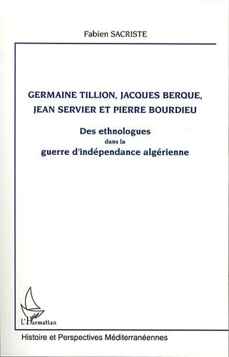 Germaine Tillion, Jacques Berque, Jean Servier et Pierre Bourdieu