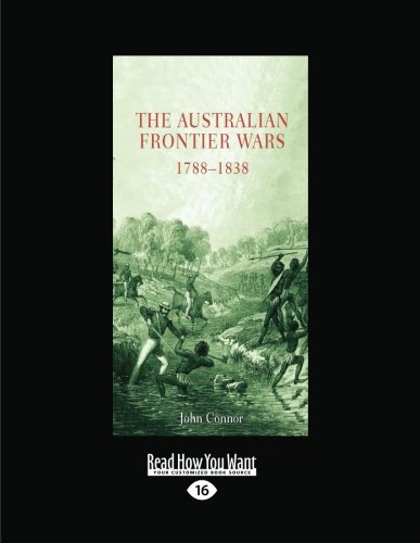 The Australian frontier wars, 1788-1838