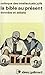 La Bible au présent: Actes du XXIIe Colloque des intellectuels juifs de langue française (Idées. Sciences humaines) (French Edition) -  Jean, Mass Market Paperback