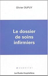 Le  dossier de soins infirmiers