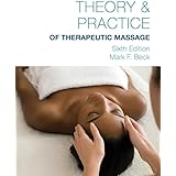 Theory & Practice of Therapeutic Massage, 6th Edition (Softcover)