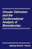 Circular Dichroism and the Conformational Analysis of Biomolecules (Siberian School of Algebra and Logic)
