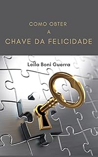 Livro COMO OBTER A CHAVE DA FELICIDADE
