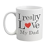 I Really Love My Dad Coffee Mug