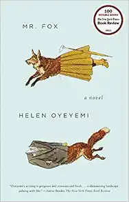 Mr. Fox / Helen Oyeyemi