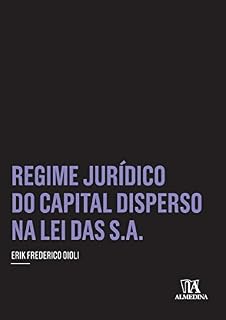 Livro Regime Jurídico Do Capital Disperso na Lei das S.A (Coleção Insper)