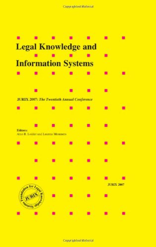 Legal Knowledge and Information Systems - JURIX 2007: The Twentieth Annual Conference, Volume 165 Frontiers in Artificial Intelligence and Applications