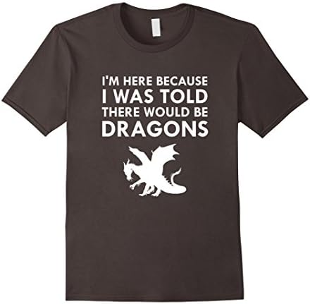 Mens I Was Told There Would Be Dragons Mythical Creature T-Shirt XL Asphalt