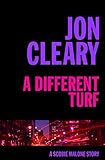 Front cover for the book A Different Turf by Jon Cleary
