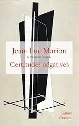 Certitudes négatives