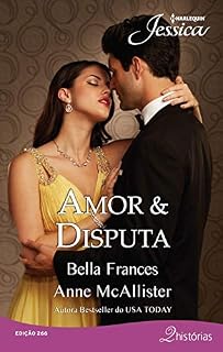 Livro Amor & Disputa (Harlequin Jessica Livro 266)