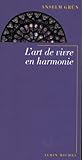 Art de Vivre En Harmonie (L') (Spiritualites Grand Format) (French Edition) by