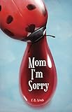 Mom I'm Sorry by 