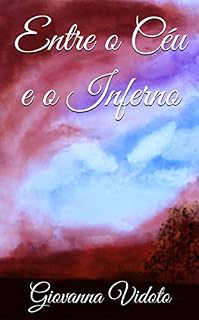 Livro Entre o Céu e o Inferno