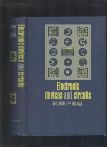 Electronic Devices and Circuits: Millman, Jacob, Halkias, Christos C