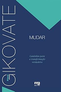 Livro Mudar: Caminhos para a transformação verdadeira