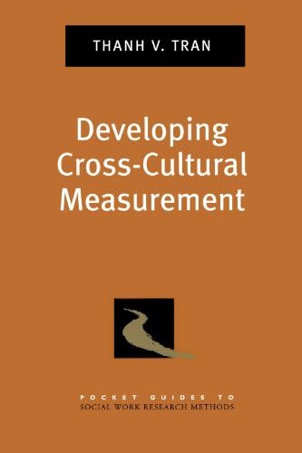 Developing Cross-Cultural Measurement (Pocket Guide to Social Work Research Methods)