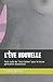 L'ÈVE NOUVELLE: Petit traité de 