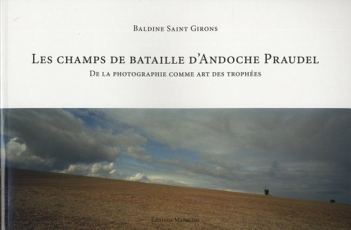 Les  champs de bataille d'Andoche Praudel