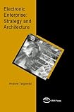 Electronic Enterprise : Strategy and Architecture, Targowski, Andrzej, 1931777772