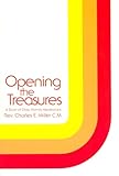 Opening the Treasures: A Book of Daily Homily-Meditations by 
