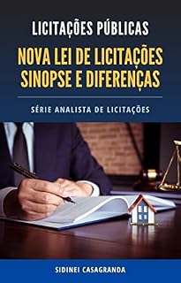 Livro Nova Lei de Licitações - Sinopse e Diferenças: Analista de Licitações