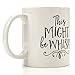 This Might Be Whisky Mug by Eitly. Funny 11oz Coffee Mug