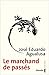 Le marchand de passés by