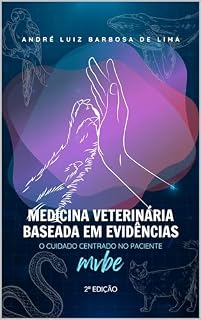 Medicina Veterinária Baseada em Evidências: O cuidado centrado no paciente