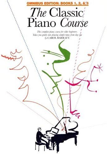 The Classic Piano Course: Omnibus Edition
