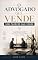 Livro O Advogado que Vende Sem Parecer que Vende (Todo Profissional é um Vendedor Livro 1)