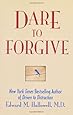 Dare To Forgive