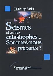 Séismes et autres catastrophes