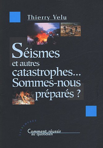 Séismes et autres catastrophes