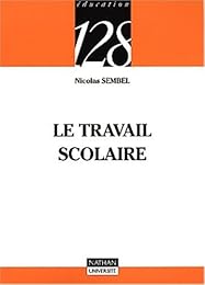 Le  travail scolaire