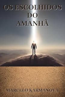 Livro Os Escolhidos Do Amanhã